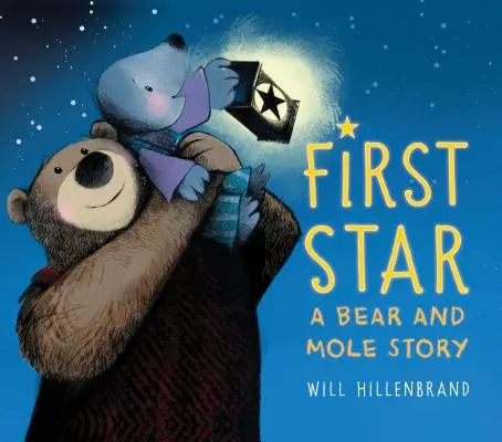 Első csillag: A Bear and Mole Story - First Star: A Bear and Mole Story