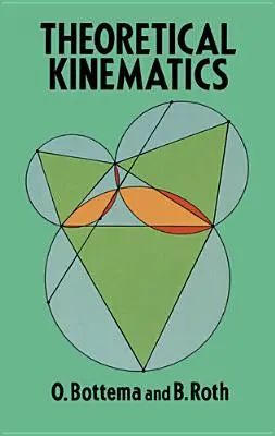 Az elméleti kinematika: Gyors olvasmányok nagy íróktól - The Theoretical Kinematics: Quick Reads by Great Writers