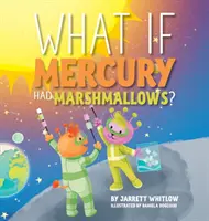 Mi lenne, ha a Merkúrnak mályvacukor lenne? - What if Mercury had Marshmallows?