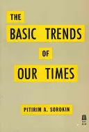 Korunk alapvető tendenciái - Basic Trends of Our Times