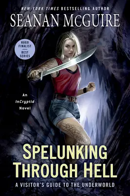 Spelunking Through Hell: A Visitor's Guide to the Underworld (Látogatói kalauz az alvilágba) - Spelunking Through Hell: A Visitor's Guide to the Underworld