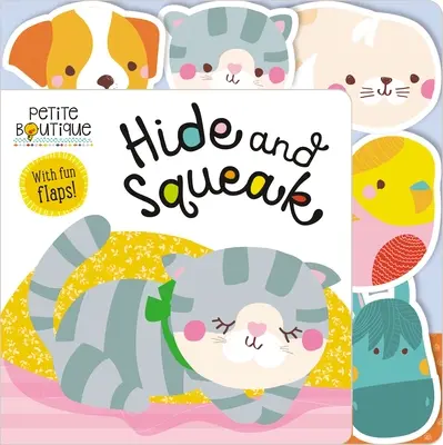 Petite Boutique Rejtőzés és nyikorgás - Petite Boutique Hide and Squeak