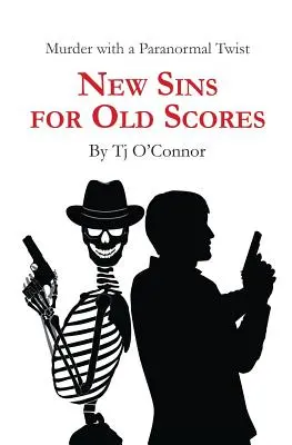 Új bűnök régi ügyekért - New Sins for Old Scores