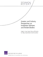 Befektetési tanácsadók és bróker-kereskedők befektetői és iparági szempontjai - Investor and Industry Perspectives on Investment Advisers and Broker-Dealers