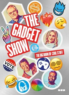 A Gadget Show: Big Book of Cool Stuff: Big Book of Cool Stuff - The Gadget Show: Big Book of Cool Stuff