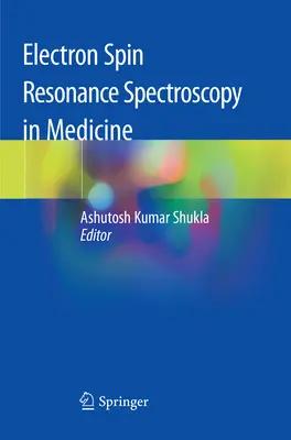 Elektron-spin-rezonancia spektroszkópia az orvostudományban - Electron Spin Resonance Spectroscopy in Medicine