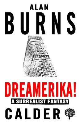 Dreamerika! Egy szürrealista fantázia - Dreamerika!: A Surrealist Fantasy