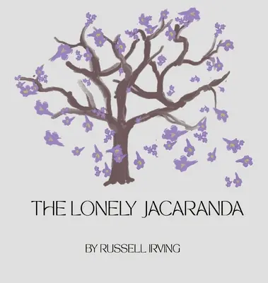 A magányos jakaranda - The Lonely Jacaranda