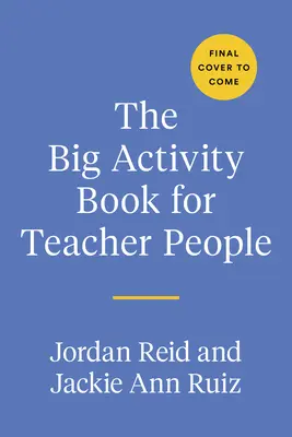 The Big Activity Book for Teacher People