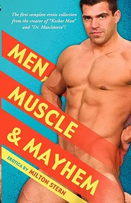 Men, Muscle & Mayhem (Férfiak, izmok és zűrzavar) - Men, Muscle & Mayhem