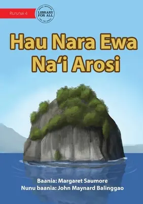 Arosi sziklák - Hau Nara Ewa Na'i Arosi - Arosi Rocks - Hau Nara Ewa Na'i Arosi