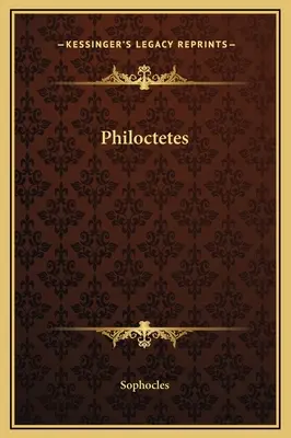 Philoktétész - Philoctetes