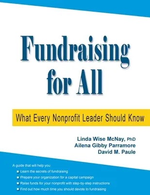 Adománygyűjtés mindenkinek: Amit minden nonprofit vezetőnek tudnia kell - Fundraising for All: What Every Nonprofit Leader Should Know