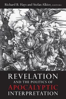 A kinyilatkoztatás és az apokaliptikus értelmezés politikája - Revelation and the Politics of Apocalyptic Interpretation
