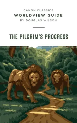 Világnézeti útmutató a Pilgrim's Progresshez - Worldview Guide for Pilgrim's Progress