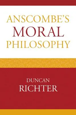 Anscombe erkölcsfilozófiája - Anscombe's Moral Philosophy