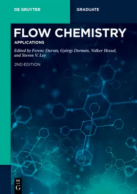 Áramlási kémia - Alkalmazások - Flow Chemistry - Applications