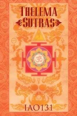 Thelema szútrák (puha kötés) - Thelema Sutras (paperback)