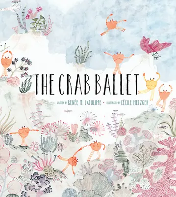 A rákbalett - The Crab Ballet