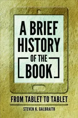 A könyv rövid története: A táblagéptől a táblagépig - A Brief History of the Book: From Tablet to Tablet