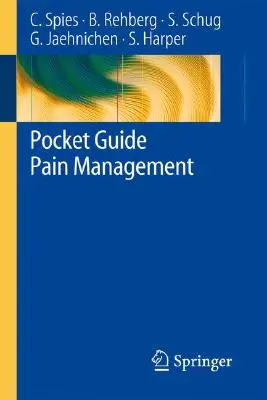 Pocket Guide fájdalomcsillapítás - Pocket Guide Pain Management