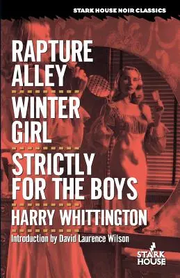 Rapture Alley / Winter Girl / Strictly for the Boys (Csak a fiúknak) - Rapture Alley / Winter Girl / Strictly for the Boys