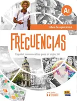 Frecuencias A1 - Gyakorlókönyv ingyenes kóddal az ELETeca és eBook könyvhöz - Frecuencias A1 - Exercises Book including free code to ELETeca and eBook