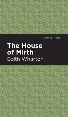 The House of Mirth