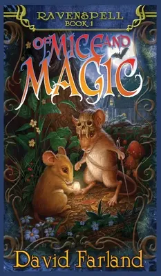 Az egerek és a varázslat - Of Mice and Magic