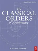Az építészet klasszikus rendjei - Classical Orders of Architecture