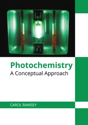 Fotokémia: Fogalmi megközelítés - Photochemistry: A Conceptual Approach