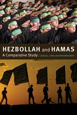 A Hezbollah és a Hamász: Összehasonlító tanulmány - Hezbollah and Hamas: A Comparative Study