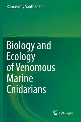 A mérgező tengeri hínárfélék biológiája és ökológiája - Biology and Ecology of Venomous Marine Cnidarians