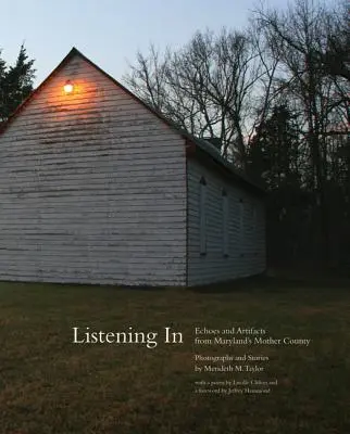 Listening in: Visszhangok és leletek Maryland anyamegyéjéből - Listening in: Echoes and Artifacts from Maryland's Mother County