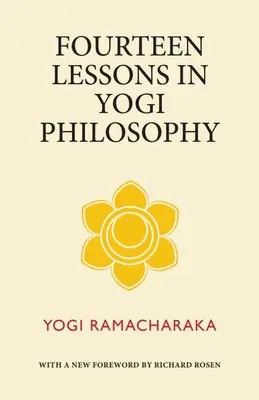 Tizennégy lecke a jógi filozófiából - Fourteen Lessons in Yogi Philosophy