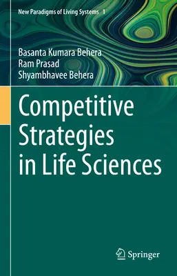 Versenyképes stratégiák az élettudományokban - Competitive Strategies in Life Sciences