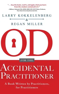 Túladagolás a véletlen gyakorlónak: Gyakorlók által a gyakorló orvosoknak írt könyv - OD for the Accidental Practitioner: A Book Written by Practitioners, for Practitioners