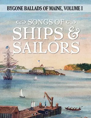 Hajók és tengerészek dalai - Songs of Ships & Sailors