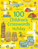 100 gyermek keresztrejtvény: Üdülési - 100 Children's Crosswords: Holiday