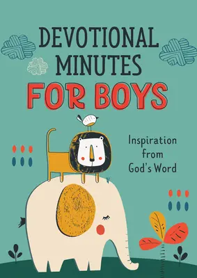 Áhítati percek fiúknak: Inspiráció Isten Igéjéből - Devotional Minutes for Boys: Inspiration from God's Word