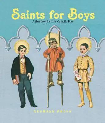 Szentek a fiúknak - Saints for Boys