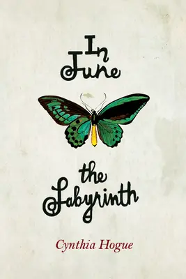 Júniusban a labirintus - In June the Labyrinth