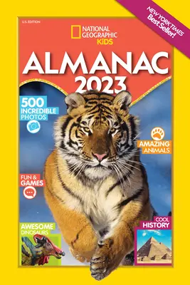 National Geographic Kids Almanach 2023 (Us Edition) - National Geographic Kids Almanac 2023 (Us Edition)