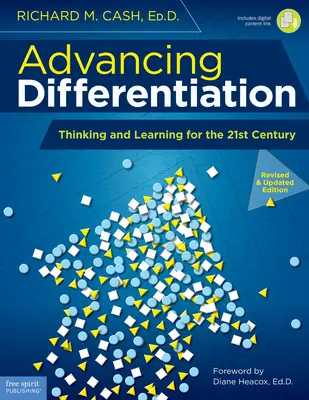 A differenciálódás előmozdítása: Gondolkodás és tanulás a 21. században - Advancing Differentiation: Thinking and Learning for the 21st Century