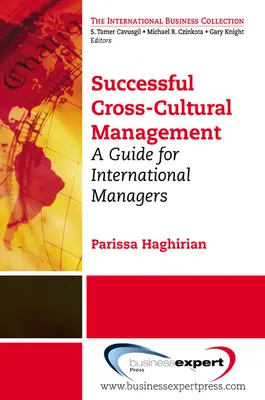 Sikeres interkulturális menedzsment: Útmutató nemzetközi vezetők számára - Successful Cross-Cultural Management: A Guide for International Managers