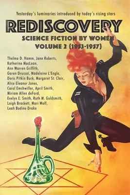 Újrafelfedezés, 2. kötet: Női sci-fi (1953-1957) - Rediscovery, Volume 2: Science Fiction by Women (1953-1957)