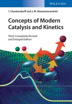 A modern katalízis és kinetika fogalmai - Concepts of Modern Catalysis and Kinetics