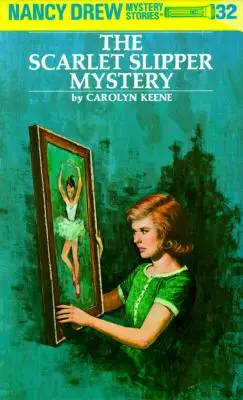 Nancy Drew 32: A skarlátvörös papucs rejtélye - Nancy Drew 32: The Scarlet Slipper Mystery