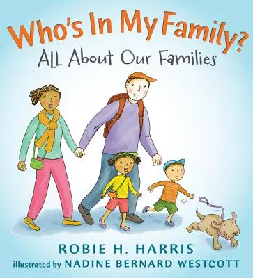 Ki van a családomban? Mindent a családjainkról - Who's in My Family?: All about Our Families