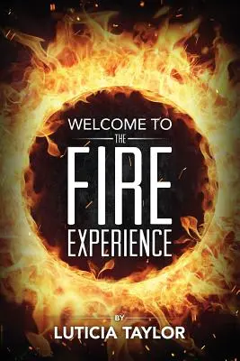 A tűz élménye - The Fire Experience